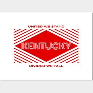 Kentucky - United We Stand Posters and Art